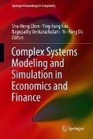 Complex Systems Modeling and Simulation in Economics and Finance ...