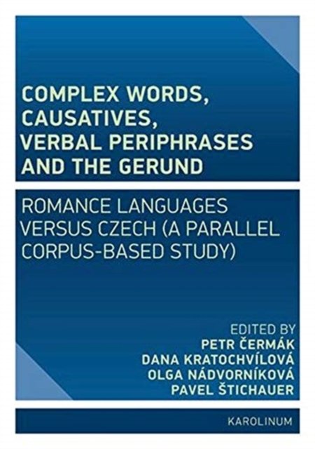 complex-words-causatives-verbal-periphrases-and-the-gerund-romance