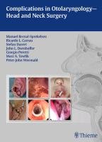 Complications in Otolaryngology - Head and Neck Surgery - Bernal-Sprekelsen Manuel