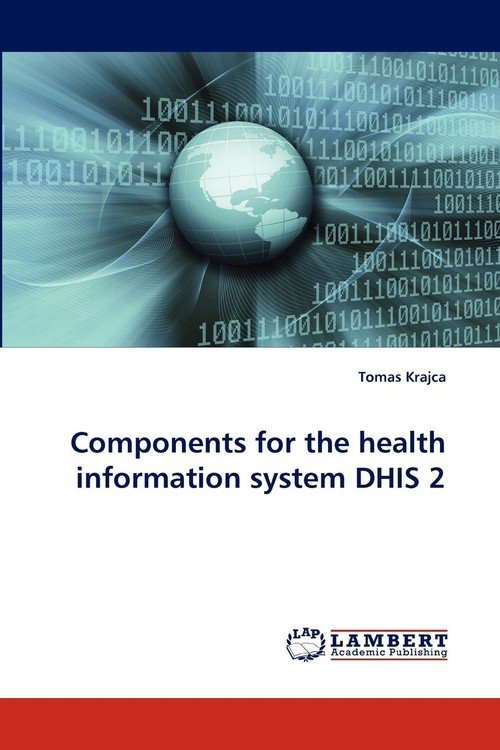 Components For The Health Information System DHIS 2 - Krajca Tomas ...