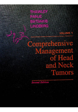 Comprehensive Management of Head and Neck Tumors - Opracowanie zbiorowe ...