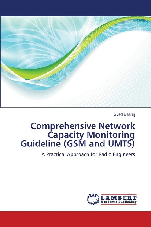 Comprehensive Network Capacity Monitoring Guideline (GSM and UMTS ...