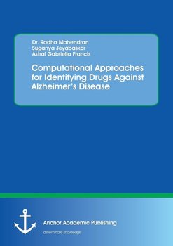 Computational Approaches for Identifying Drugs Against Alzheimer's Disease - Mahendran Radha