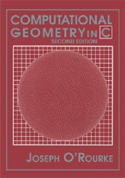 Computational Geometry in C - O'rourke Joseph