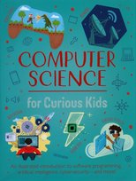 Computer Science for Curious Kids Oxlade Chris