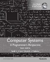 Computer Systems: A Programmer's Perspective, Global Edition O'Hallaron David R., Bryant Randal E.