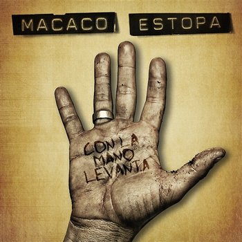 Con La Mano Levantá - Macaco