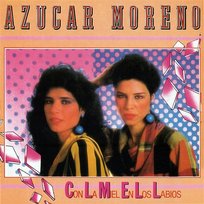 Con la miel en los labios Azucar Moreno