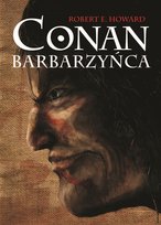 Conan Barbarzyńca Howard Robert E.