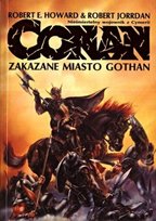 Conan zakazane miasto Gothan Howard Robert E.