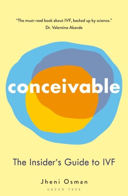 Conceivable: The Insiders Guide to IVF - Jheni Osman | Książka w Empik