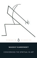 Concerning the Spiritual in Art Wassily Kandinsky