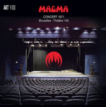 Concert 1971, Bruxelles - Theatre 140 - Magma