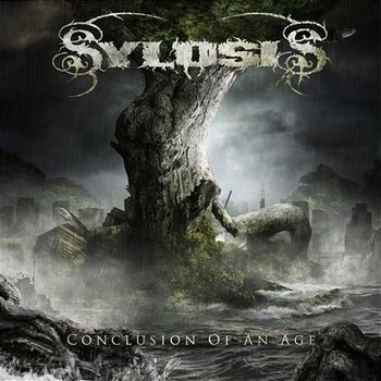 Conclusion Of An Age - Sylosis