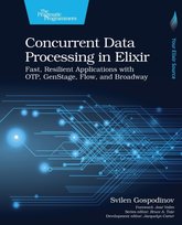 Concurrent Data Processing in Elixir: Fast, Resilient Applications with OTP, GenStage, Flow and Bro Svilen Gospodinov