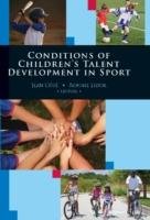 Conditions of Children's Talent Development in Sport - Cote Jean, Lidor Ronnie