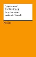 Confessiones / Bekenntnisse Augustinus Aurelius