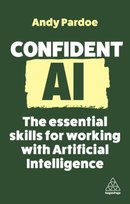 Confident Series, Confident AI Andy Pardoe