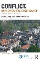 Conflict, Improvisation, Governance - Forester John, Laws David
