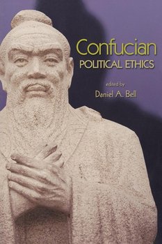 Confucian Political Ethics - Bell Daniel