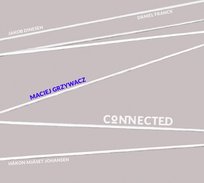 Connected Grzywacz Maciej