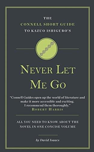 Connell Guide to Kazuo Ishiguro's Never Let Me Go - Isaacs David ...