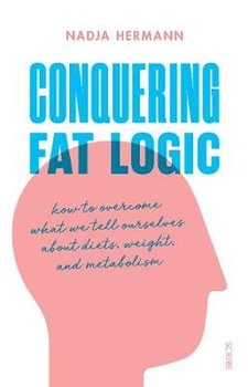 Conquering Fat Logic - Hermann Nadja
