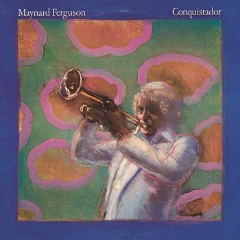 Conquistador - Maynard Ferguson