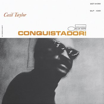 Conquistador! - Cecil Taylor