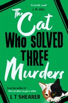 Conrad the Cat Detective, The Cat Who Solved Three Murders Shearer T L