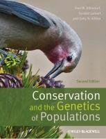 Conservation and the Genetics of Populations - Allendorf Fred W., Luikart Gordon H., Aitken Sally N.