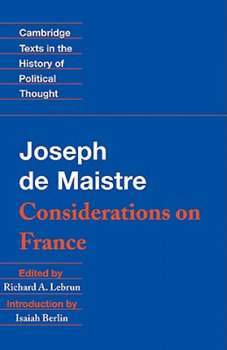 Considerations on France - De Maistre Joseph, Richard A. Lebrun, Berlin Isaiah