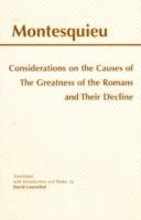 Considerations on the Causes of the Greatness of the Romans and their Decline - Montesquieu