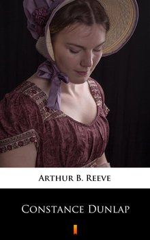 Constance Dunlap - Reeve Arthur B.