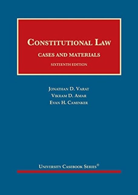 Constitutional Law: Cases And Materials - CasebookPlus - Jonathan D ...