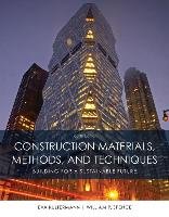 Construction Materials, Methods And Techniques - Spence William ...