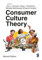 Consumer Culture Theory SAGE Publications Ltd