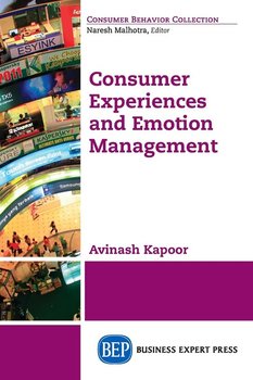 Consumer Experiences and Emotion Management - Kapoor Avinash