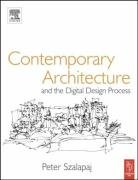 Contemporary Architecture and the Digital Design Process - Opracowanie ...