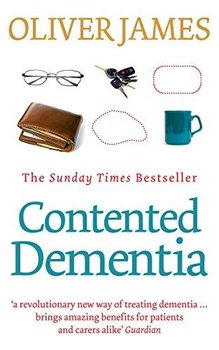 Contented Dementia - James Oliver