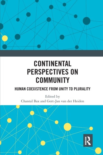Continental Perspectives on Community: Human Coexistence from Unity to ...