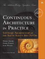 Continuous Architecture in Practice: Software Architecture in the Age of Agility and DevOps Opracowanie zbiorowe