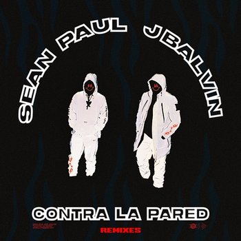 Contra La Pared - Sean Paul, J Balvin