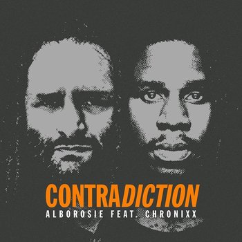 Contradiction (Featuring Chronixx) - Alborosie
