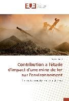 Contribution a l'étude d'impact d'une mine de fer sur l'environnement - Narsis Souad