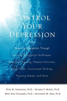 Control Your Depression, REV'd Ed - Lewinsohn Peter M.