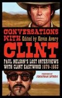 Conversations with Clint - Lethem Jonathan