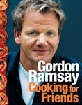 Cooking for Friends - Ramsay Gordon