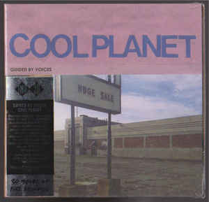 Cool Planet - Guided By Voices