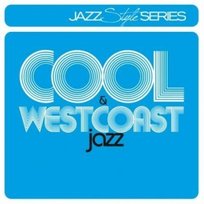 Cool & Westcoast Jazz Various Artists